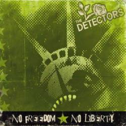 The Detectors : No Freedom, No Liberty